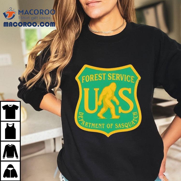 Department Of Sasquatch Forest Service Shirt Department Of Sasquatch Forest Service Shirt