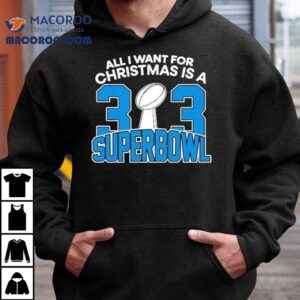 Detroit Lions All I Want For Christmas Is A Superbowl Tshirt