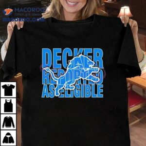 Detroit Lions Decker Reported As Eligible Logo Tshirt