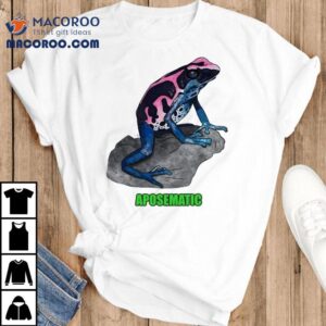 Dyeing Poison Dart Frog Aposematic Tshirt