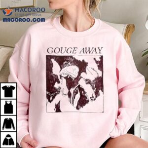 Gouge Away Burnt Sugar Cover Tshirt