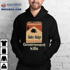 Government Kills Ruby Ridge Cigarettes Marlboro Shirt 2 Government Kills Ruby Ridge Cigarettes Marlboro Tshirt