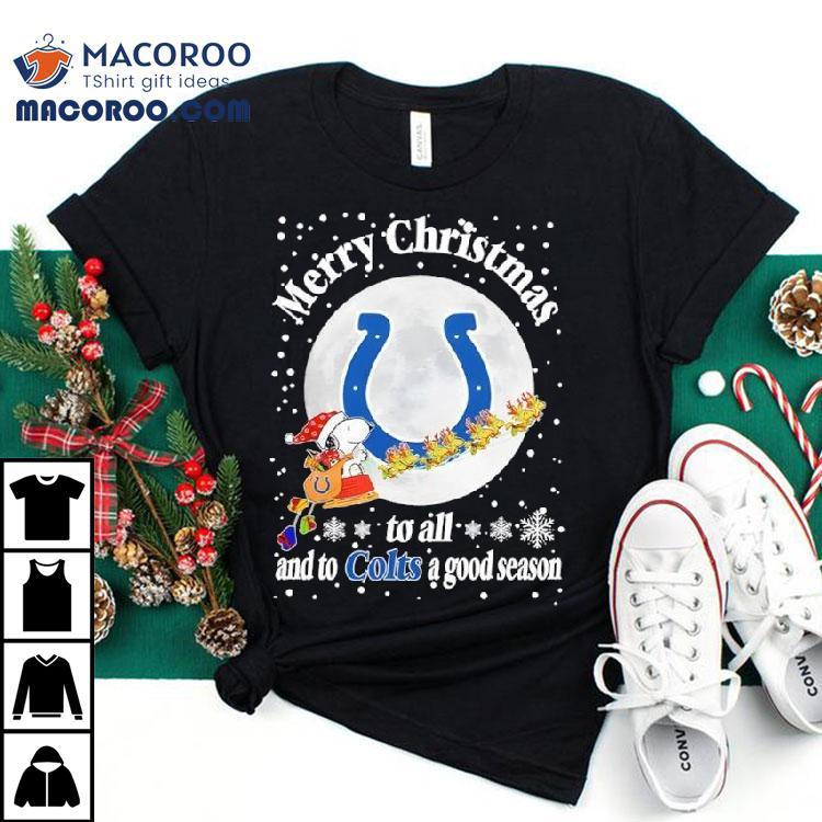 Indianapolis Colts Merry Christmas To All And To Colts A Good Season Football Sports Shirt Indianapolis Colts Merry Christmas To All And To Colts A Good Season Football Sports Shirt