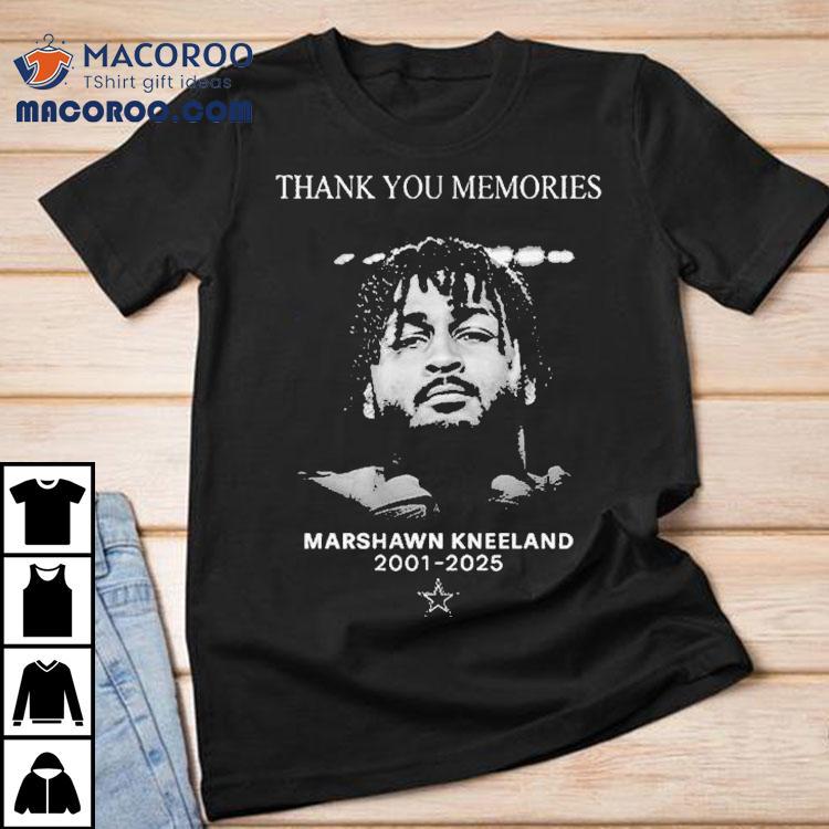 Marshawn Kneeland Dallas Cowboys Thank You Memories 2001-2025 Shirt Marshawn Kneeland Dallas Cowboys Thank You Memories 2001-2025 Shirt