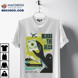 Minus The Bear In Mckees Rocks Pa On Nov Tshirt