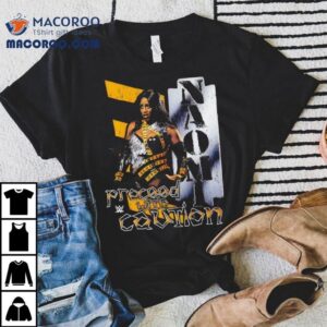Naomi Proceed With Caution Shirt 2 Naomi Proceed With Caution Tshirt