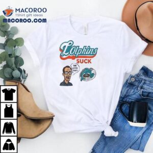 New England Patriots Vs Miami Dolphins Lolphins Suck Squish The Fish Tshirt