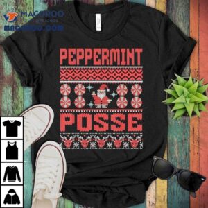 Peppermint Posse Ugly Christmas Tshirt