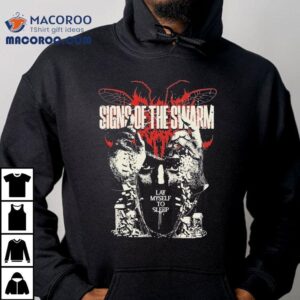 Signs Of The Swarm Lay Myself To Sleep Scars Upon Scars Tshirt