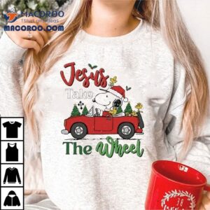 Snoopy And Woodstock Driving Car The Peanuts Jesus Takes The Wheel Christmas Tshirt