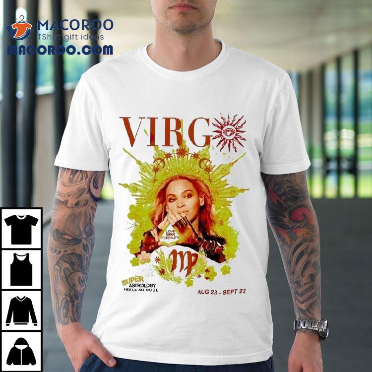 Super Virgo Love War Fertility Aug 23 Sept 22 Shirt Super Virgo Love War Fertility Aug 23 Sept 22 Shirt