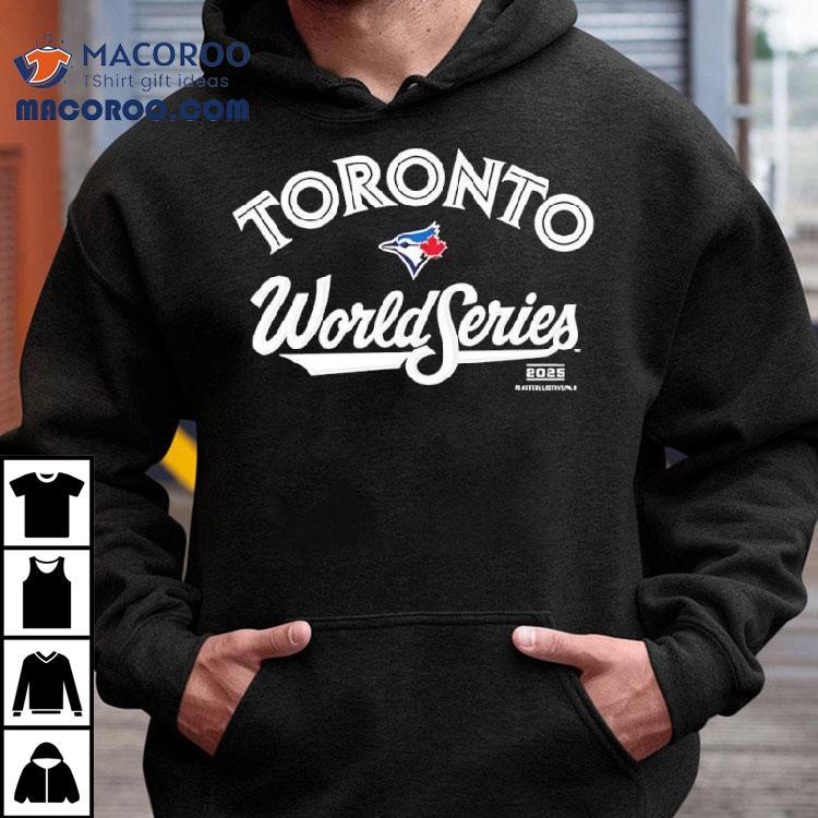 Toronto Blue Jays World Series 2025 Logo Home Shirt Toronto Blue Jays World Series 2025 Logo Home Shirt