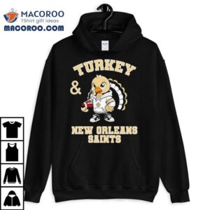 Turkey New Orleans Saints Thanksgiving Shirt 2 Turkey New Orleans Saints Thanksgiving Tshirt