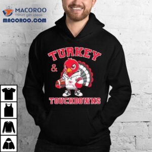 Turkey Touchdowns Kansas City Chiefs Thanksgiving Shirt 2 Turkey Touchdowns Kansas City Chiefs Thanksgiving Tshirt