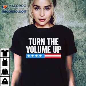 Turn The Volume Up Retro Tshirt