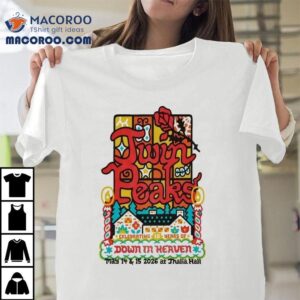 Twin Peaks At Thalia Hall On May 14-15 2026 Shirt 2 Twin Peaks At Thalia Hall On May Tshirt