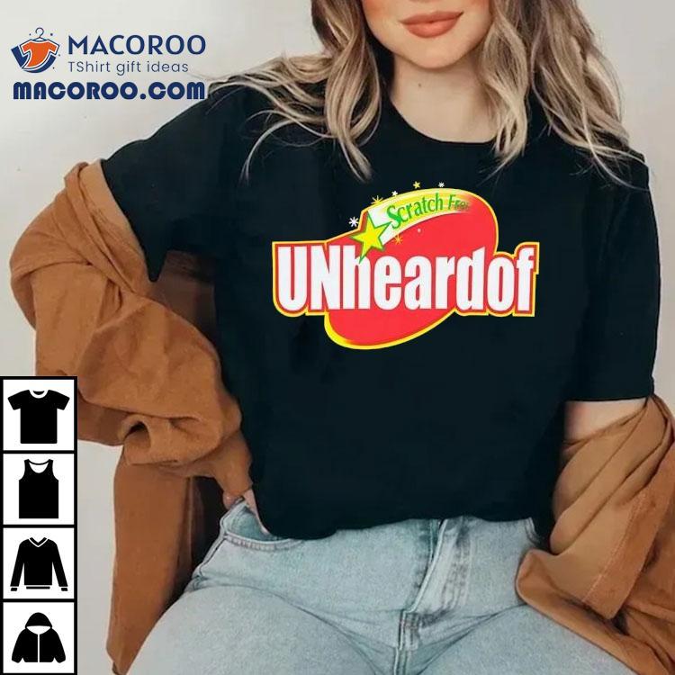 Unheardof Scratch Free Shirt Unheardof Scratch Free Shirt