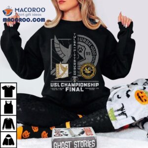 Usl Championship Final Fc Tulsa Vs Pittsburgh Riverhounds Sc Tshirt