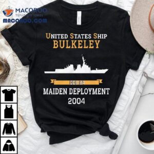 Uss Bulkely Ddg Maiden Deployment Tshirt