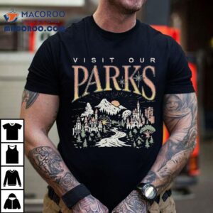 Visit Our Parks Tshirt