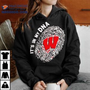 Wisconsin Badgers In My Dna Tshirt
