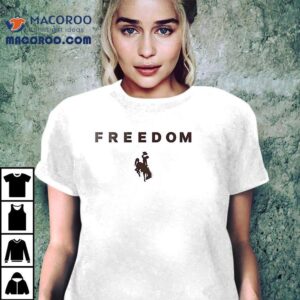 Wyoming Cowboys X University Of Wyoming X Charlie Kirk Freedom Tshirt