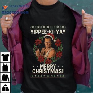 Yippee Ki Yay Merry Christmas Tshirt