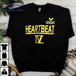 Yorkshire Tv Heartbeat Iv Tshirt