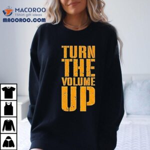 Zohran Mamdani Turn The Volume Up Mayor Mamdani 2026 Democracy Shirt 2 Zohran Mamdani Turn The Volume Up Mayor Mamdani Democracy Tshirt