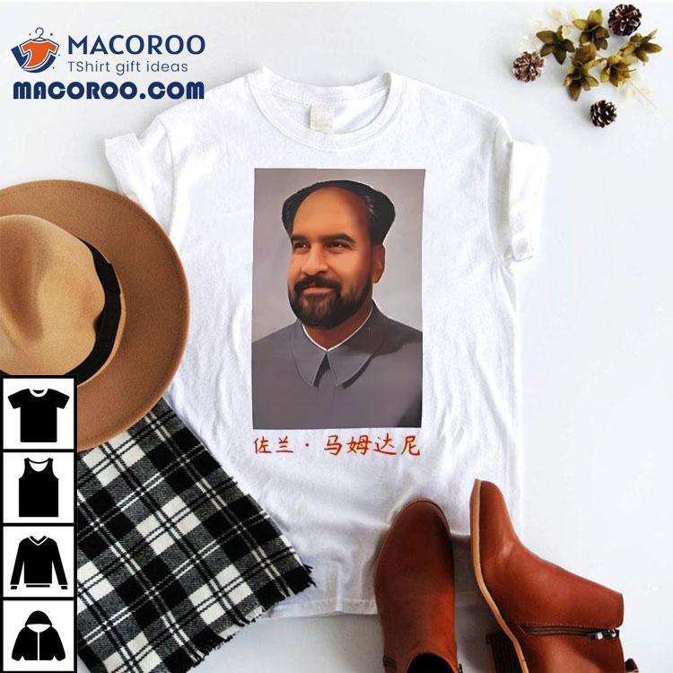 Zohran Mao Is Zohran Mamdani X Mao Zedong Shirt Zohran Mao Is Zohran Mamdani X Mao Zedong Shirt