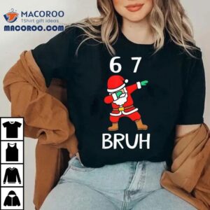 Meme Funny Christmas Dabbing Santa Six Seven Bruh Graphic Tshirt
