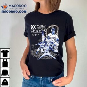 X World Series Champs Los Angeles Dodgers Ninth Win Tshirt