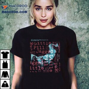 Alanis Morissette Jagged Little Pill Portrait Text Tshirt