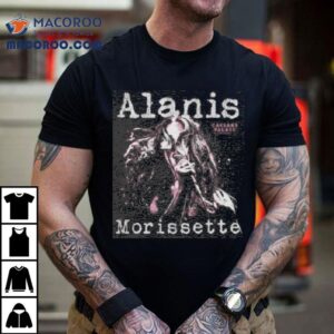 Alanis Morissette Residency Event Tour Dates Tshirt