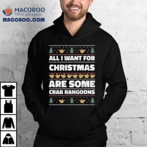All I Want For Christmas Are Some Crab Rangoons Tshirt