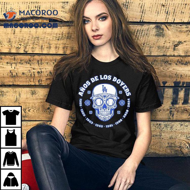 Aos De Los Doyers World Series La Skull Shirt Aos De Los Doyers World Series La Skull Shirt