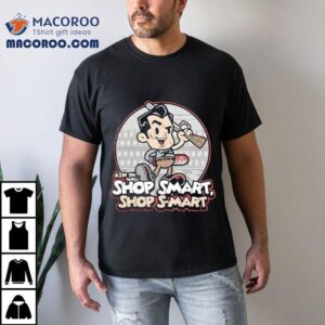 Ash Williams Shop Smart Shop S Mar Tshirt
