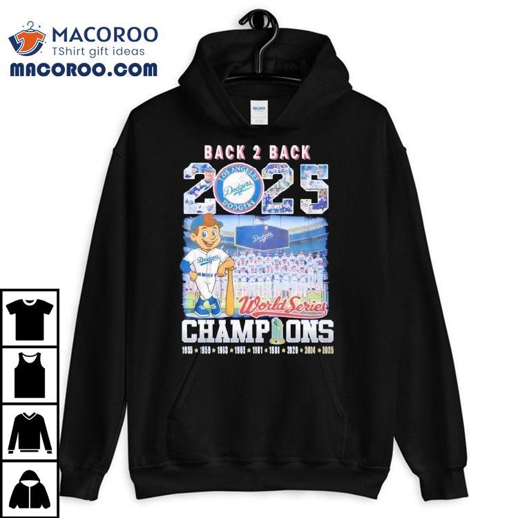 Back To Back 2025 World Series Champions Dodgers Shirt Back To Back 2025 World Series Champions Dodgers Shirt