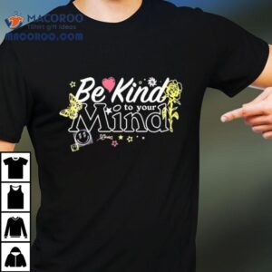 Backline Be Kind To Your Mind Tshirt