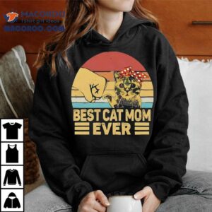 Best Cat Mom Ever Gift Vintage Tshirt