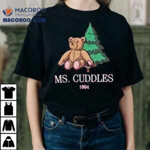 Candice Accola Ms. Cuddles 1994 Teddy Bear Candice King Home For The Holidays Christmas Shirt 3 Candice Accola Ms Cuddles Teddy Bear Candice King Home For The Holidays Christmas Tshirt