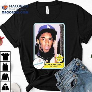 Chef Hla Wearing Kobe Stats Black Mamba The Closer The Forest Lab Card Tshirt