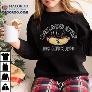 Chicago White Sox Style No Ketchup Hotdog Tshirt