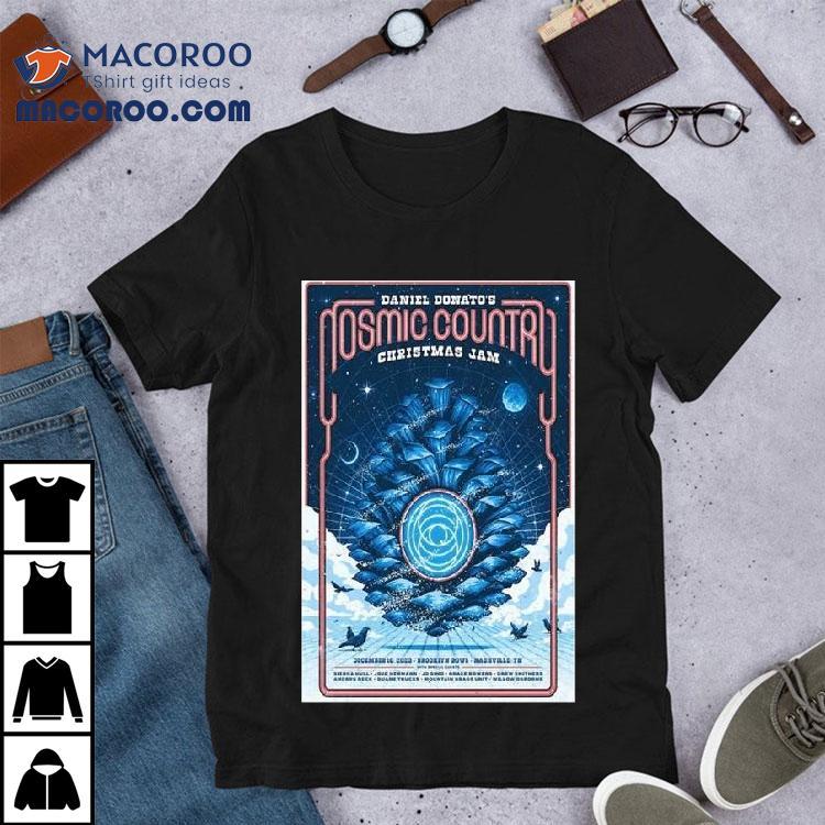 Daniel Donato’s Cosmic Country Christmas Jam Brooklyn Bowl Nashville, Tn Dec 16, 2023 Shirt Daniel Donato’s Cosmic Country Christmas Jam Brooklyn Bowl Nashville, Tn Dec 16, 2023 Shirt