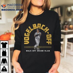 Daniel Vogelbach Off Walk Off Grand Slam 2022 Shirt 3 Daniel Vogelbach Off Walk Off Grand Slam Tshirt