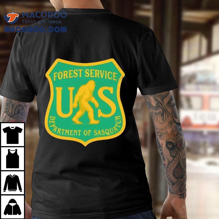 Department Of Sasquatch Forest Service Shirt Department Of Sasquatch Forest Service Shirt