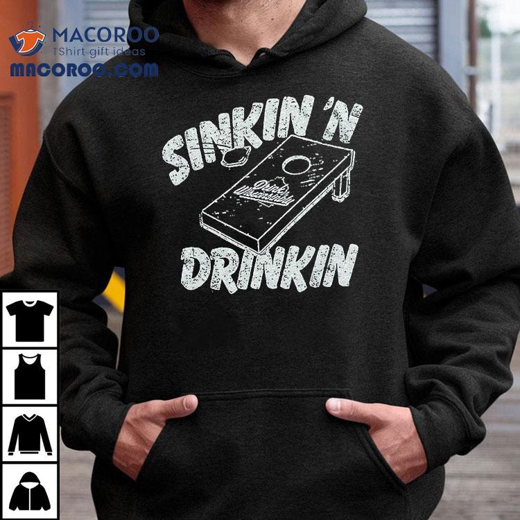 Drink Wisconsinbly Sinkin ‘n Drinkin Shirt Drink Wisconsinbly Sinkin ‘n Drinkin Shirt