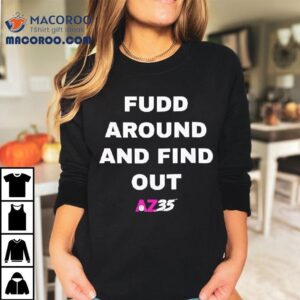 Fudd Around And Find Out Finals Shirt 3 Fudd Around And Find Out Finals Tshirt