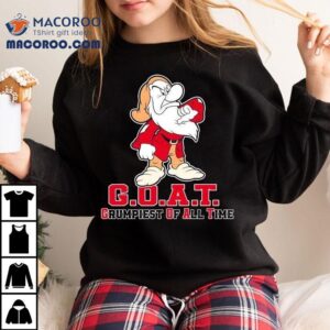 Goat Grumpy Grumpiest Of All Time Tshirt