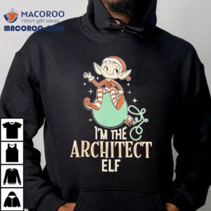 I M The Architect Elf Costume Christmas Funny Tshirt